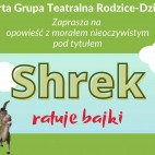 Teatrzyk dla dzieci „Shrek ratuje bajki”